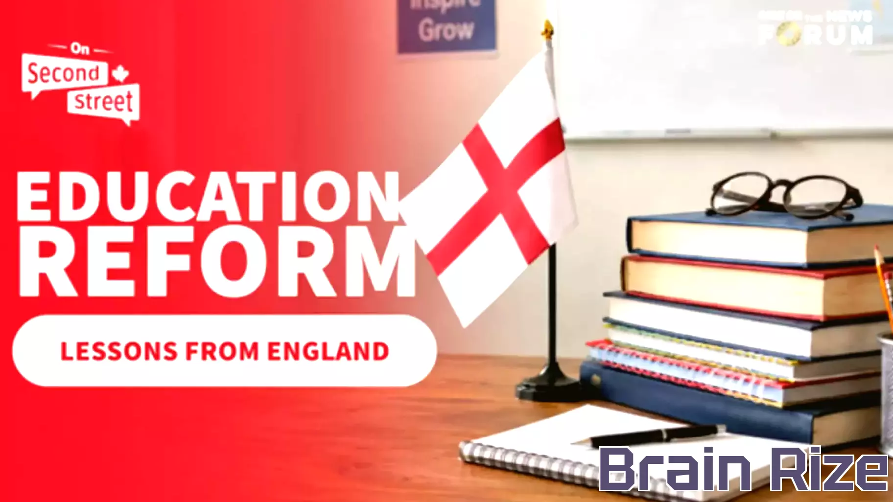 The News Forum to Exclusively Air Education Reform: Lessons from England Documentary